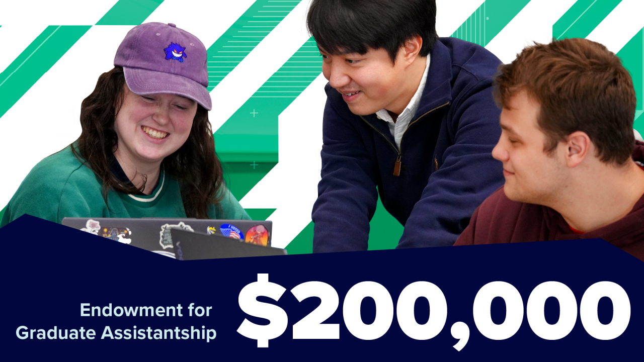 three people look at a computer screen. text embedded: $200,000 endowment for graduate assistantship